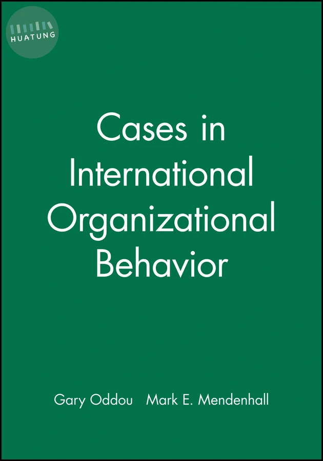 Cases in International Organizational Behavior 