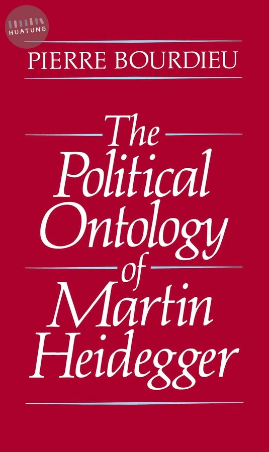 The Political Ontology of Martin Heidegger 