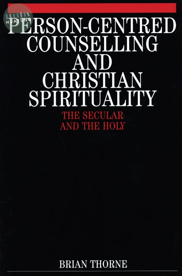 Person-Centred Counselling and Christian Spirituality 