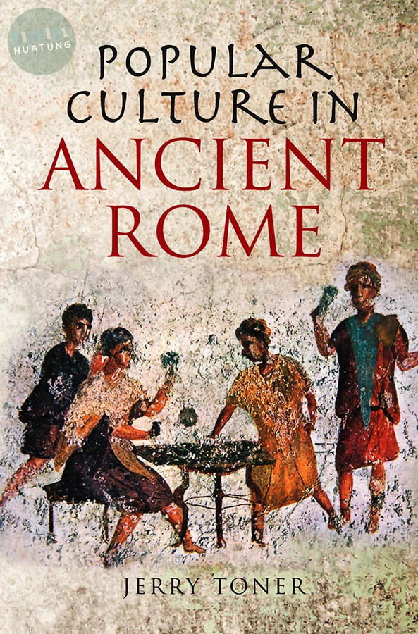 Popular Culture in Ancient Rome 