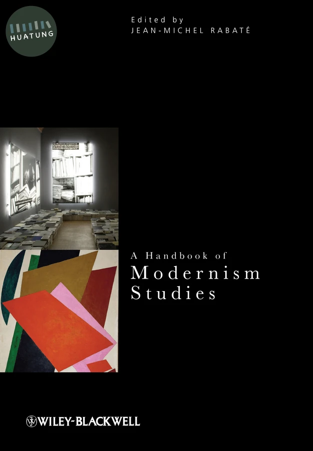 A Handbook of Modernism Studies 