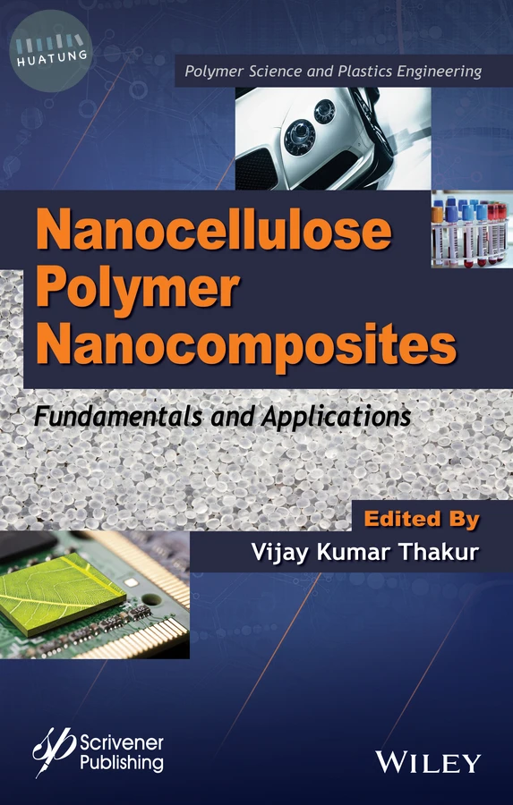 Nanocellulose Polymer Nanocomposites 