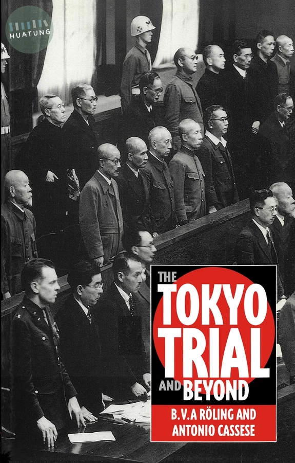 The Tokyo Trial and Beyond 