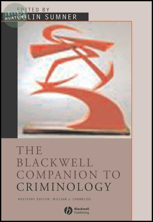 The Blackwell Companion to Criminology 