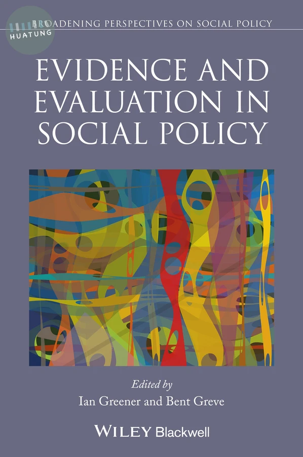 Evidence and Evaluation in Social Policy 