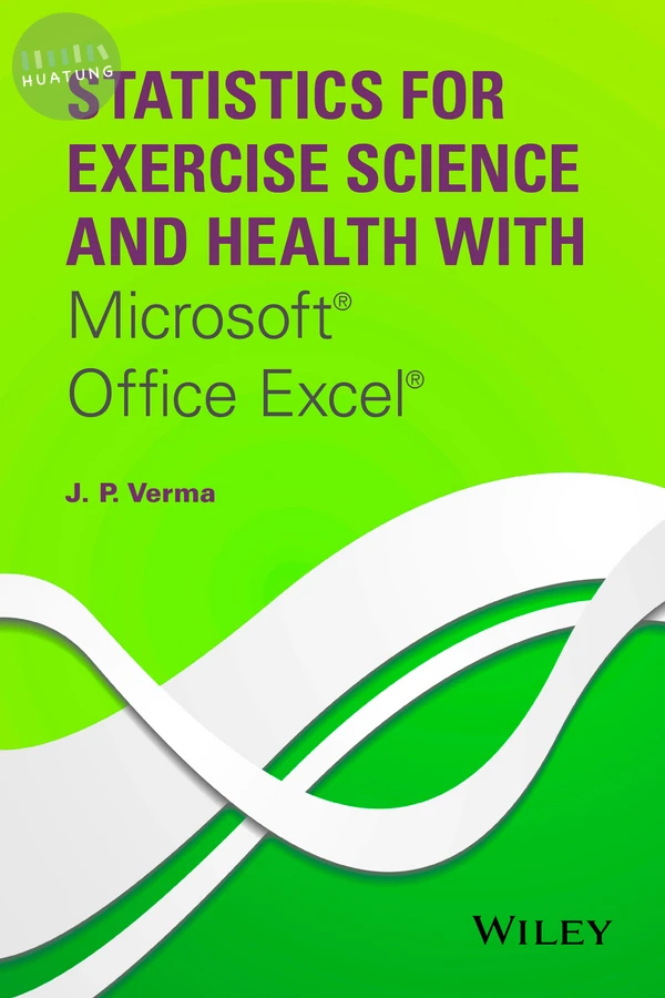 Statistics for Exercise Science and Health with Microsoft Office Excel 