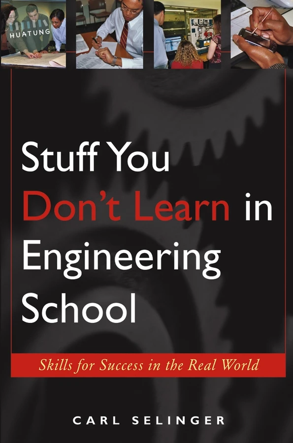 Stuff You Don't Learn in Engineering School 