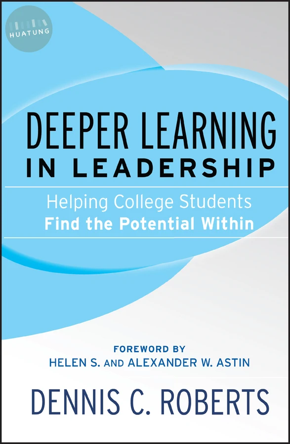 Deeper Learning in Leadership 
