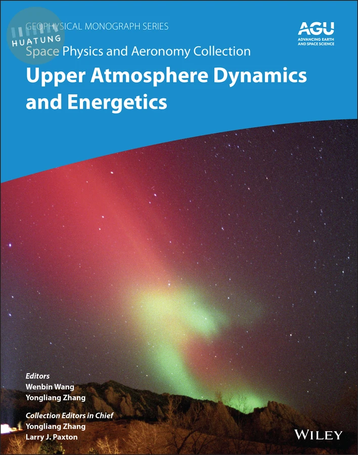 Space Physics and Aeronomy, Upper Atmosphere Dynamics and Energetics 