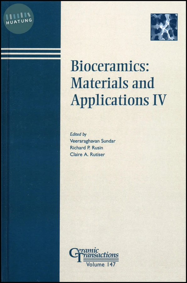 Bioceramics: Materials and Applications IV 
