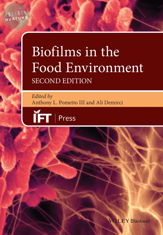 Biofilms in the Food Environment 