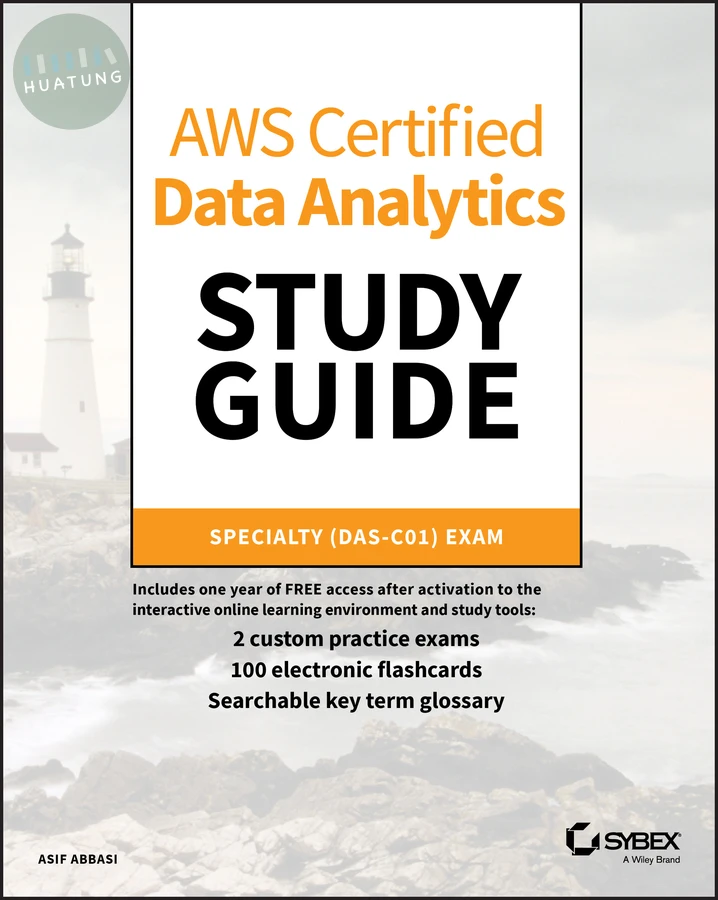 AWS Certified Data Analytics Study Guide 
