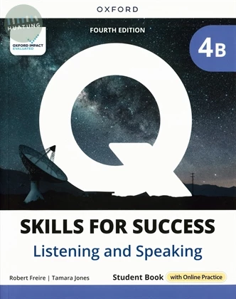 Q : Skills for Success Fourth Edition Listening & Speaking Split Student Book 4B (with Online Practice) (4版)