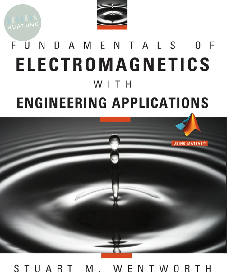 Fundamentals of Electromagnetics with Engineering Applications 
