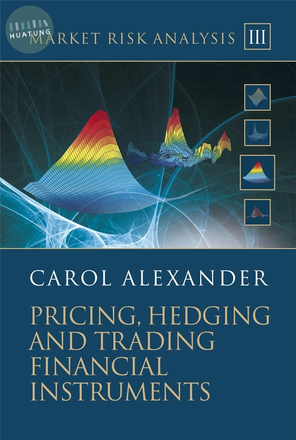 Market Risk Analysis, Pricing, Hedging and Trading Financial Instruments 