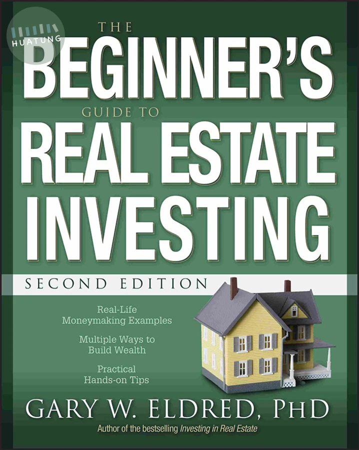 The Beginner's Guide to Real Estate Investing 
