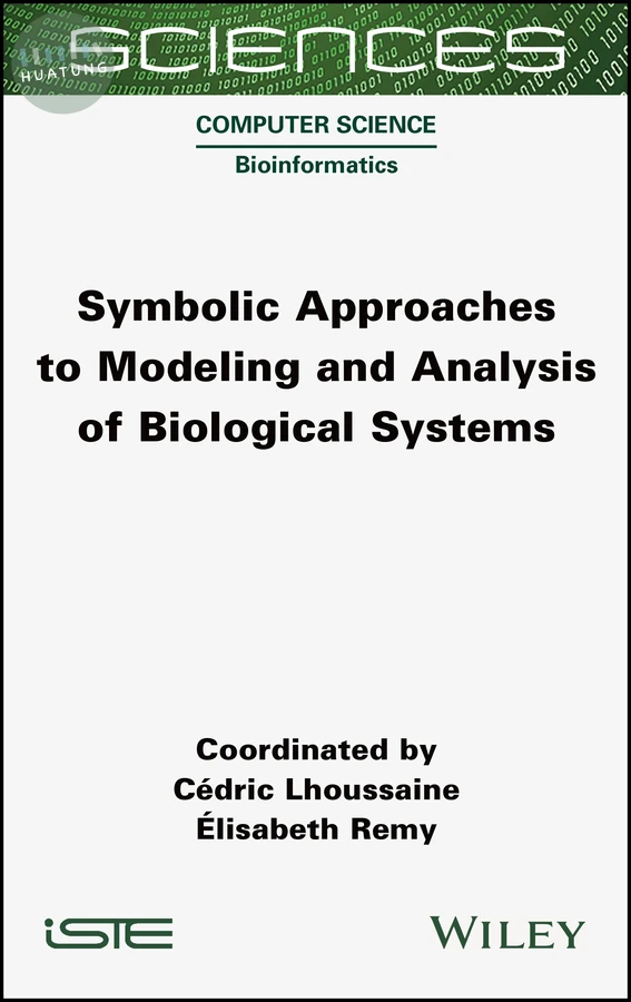 Symbolic Approaches to Modeling and Analysis of Biological Systems 