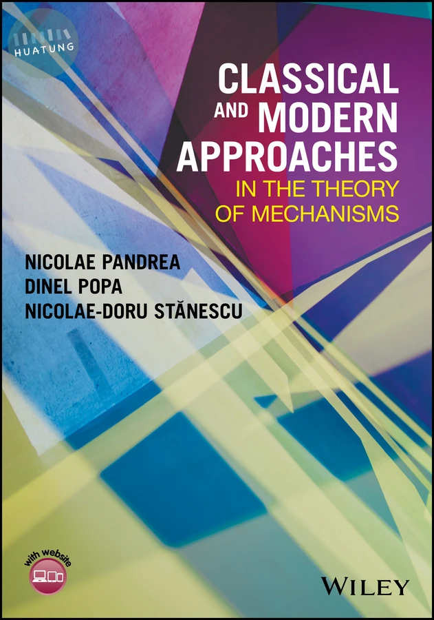 Classical and Modern Approaches in the Theory of Mechanisms 