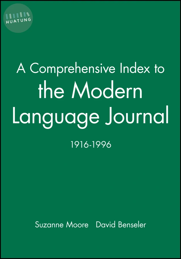 A Comprehensive Index to the Modern Language Journal 