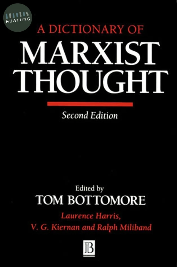 A Dictionary of Marxist Thought 