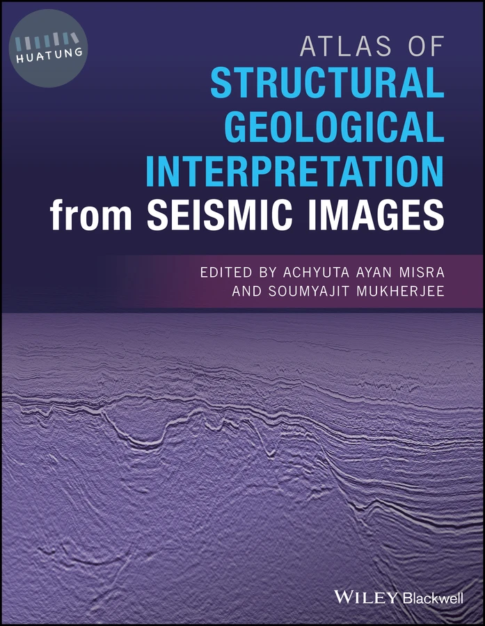 Atlas of Structural Geological Interpretation from Seismic Images 