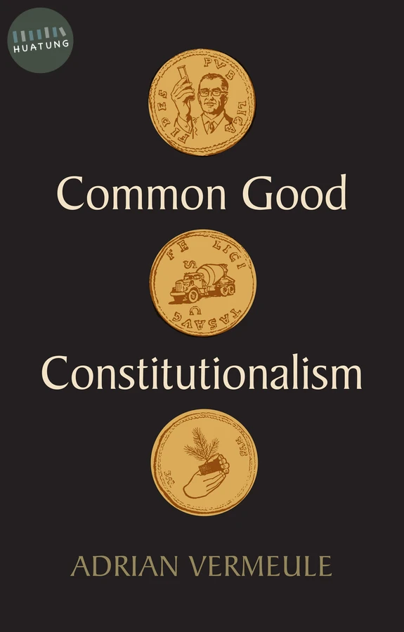 Common Good Constitutionalism 