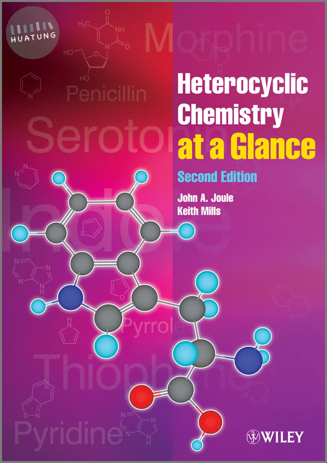 Heterocyclic Chemistry At A Glance 