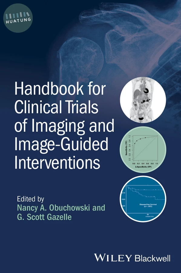 Handbook for Clinical Trials of Imaging and Image-Guided Interventions 