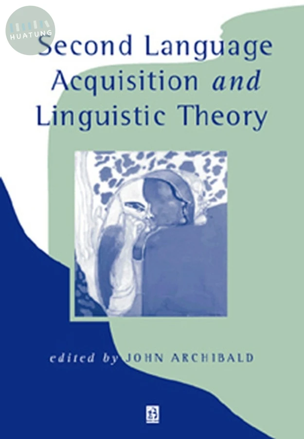 Second Language Acquisition and Linguistic Theory 