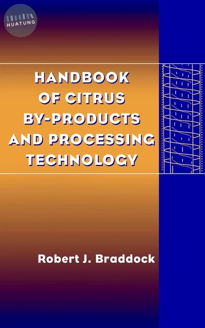 Handbook of Citrus By-Products and Processing Technology 