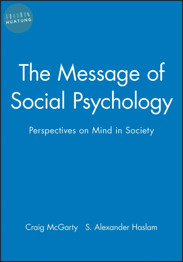 The Message of Social Psychology 