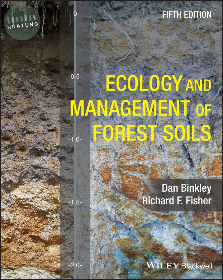 Ecology and Management of Forest Soils 