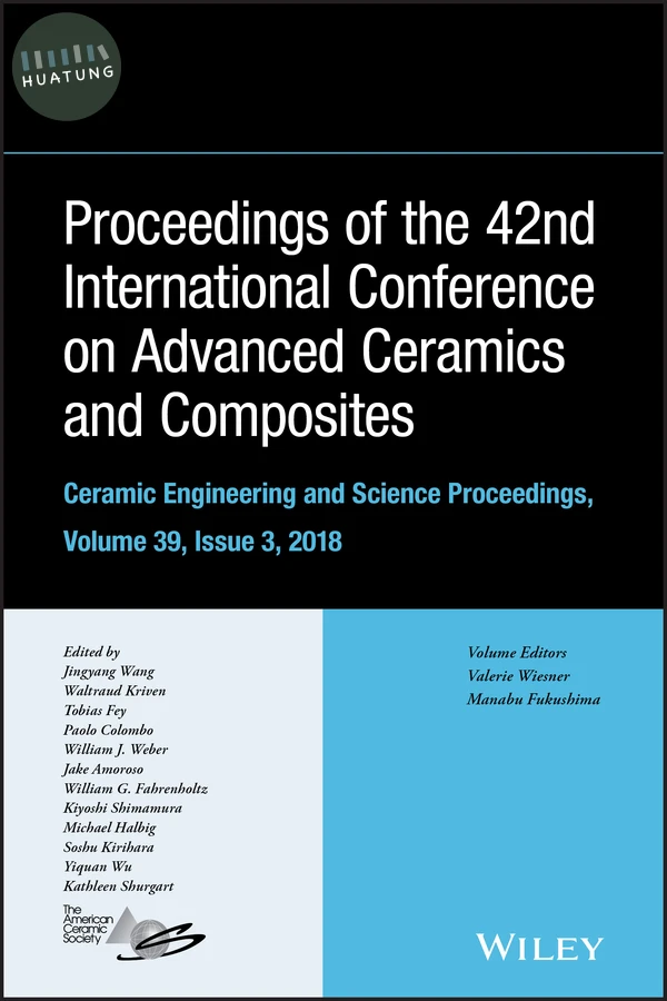 Proceedings of the 42nd International Conference on Advanced Ceramics and Composites, Volume 39, Issue 3 