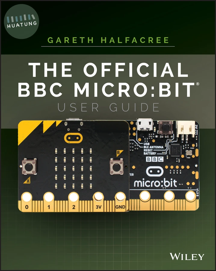 The Official BBC micro:bit User Guide 