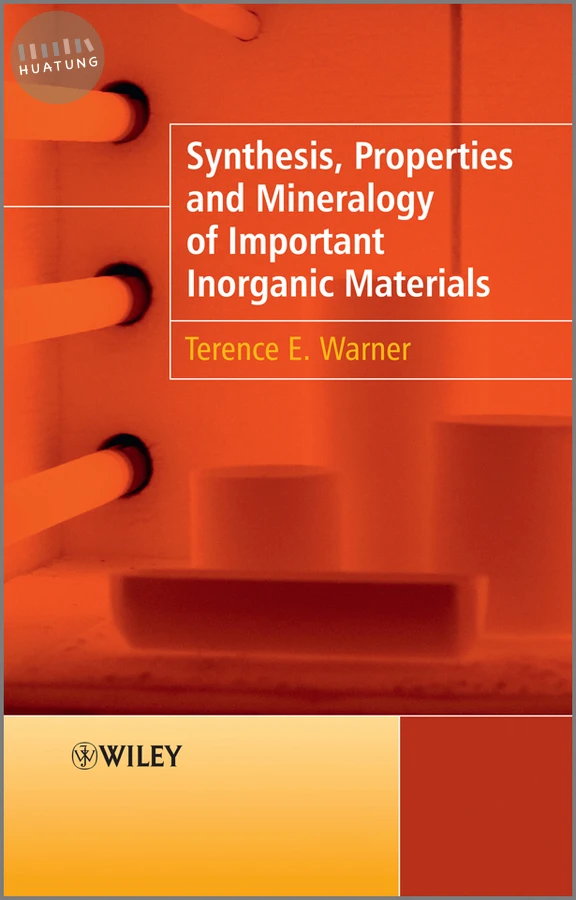 Synthesis, Properties and Mineralogy of Important Inorganic Materials 