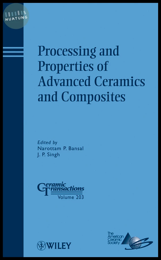 Processing and Properties of Advanced Ceramics and Composites 