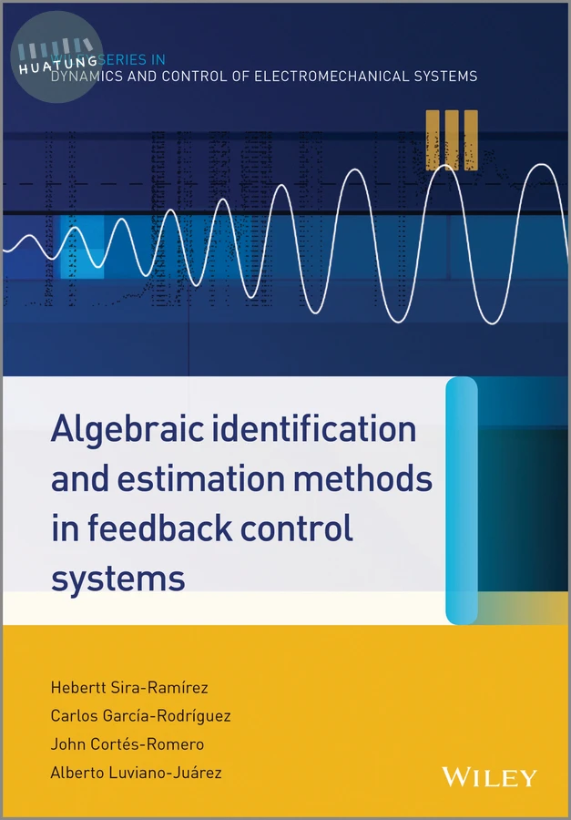 Algebraic Identification and Estimation Methods in Feedback Control Systems 