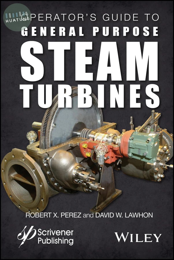 Operator's Guide to General Purpose Steam Turbines 