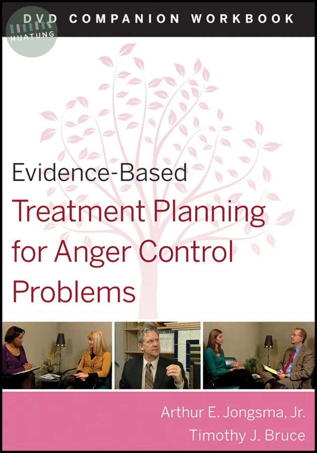 Evidence-Based Treatment Planning for Anger Control Problems, Companion Workbook 