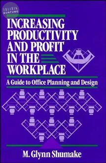 Increasing Productivity and Profit in the Workplace 