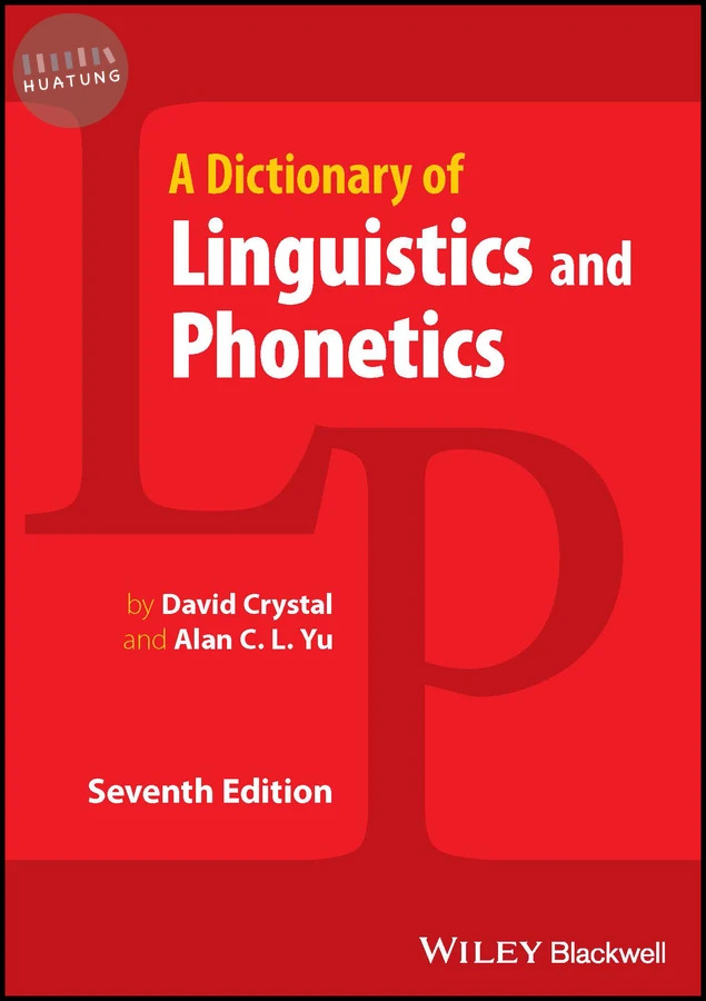 A Dictionary of Linguistics and Phonetics 