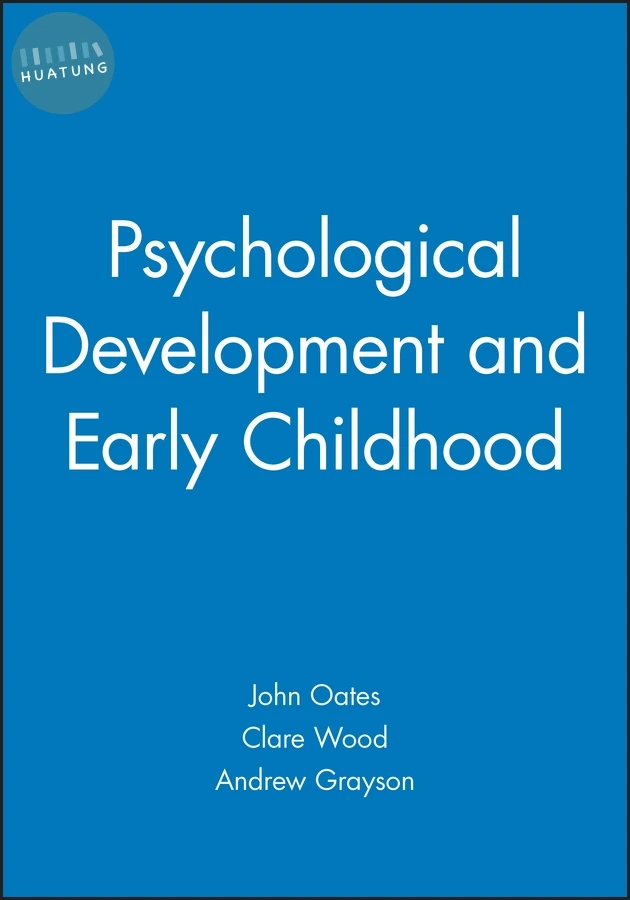 Psychological Development and Early Childhood 