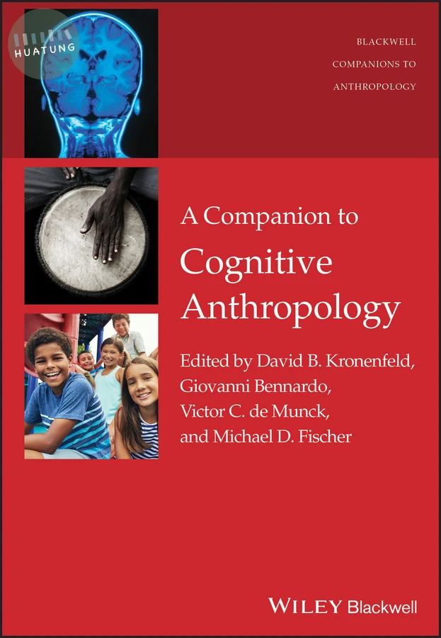 A Companion to Cognitive Anthropology 