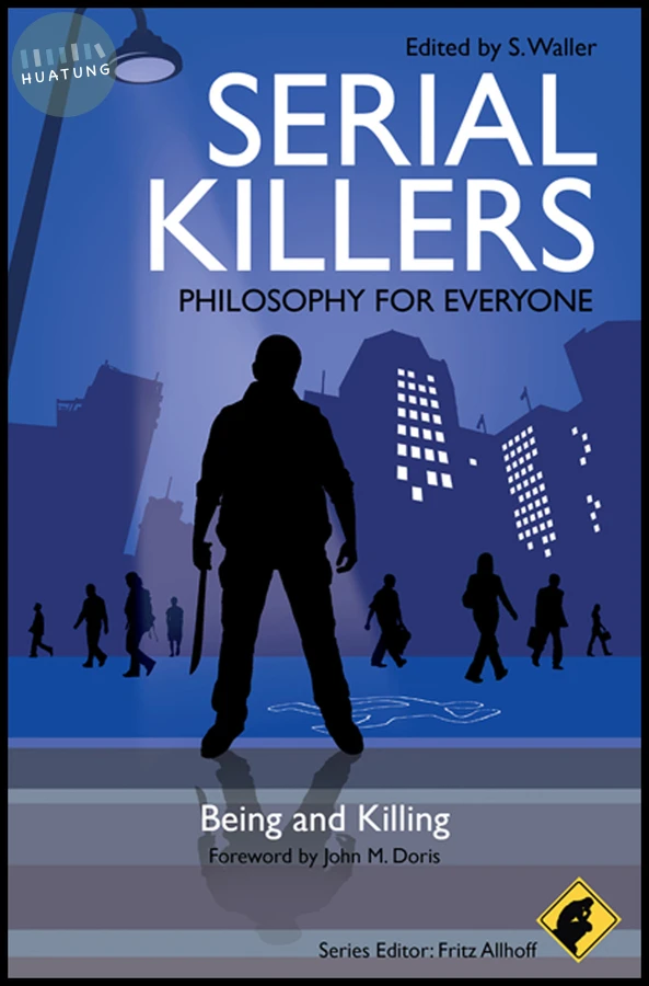 Serial Killers - Philosophy for Everyone 