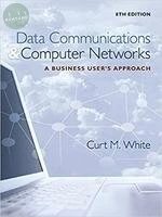 Data Communications & Computer Networks: A Business User's Approach (8版)
