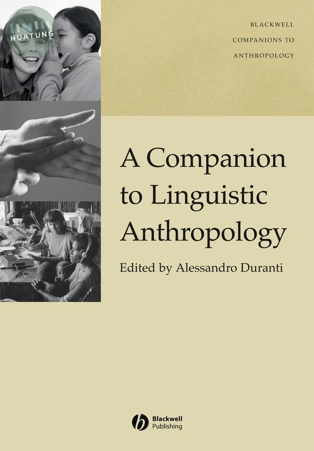 A Companion to Linguistic Anthropology 