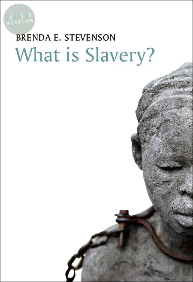 What is Slavery? 