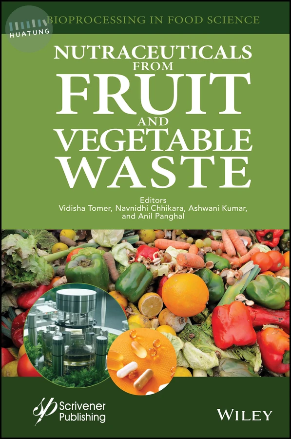 Nutraceuticals from Fruit and Vegetable Waste 