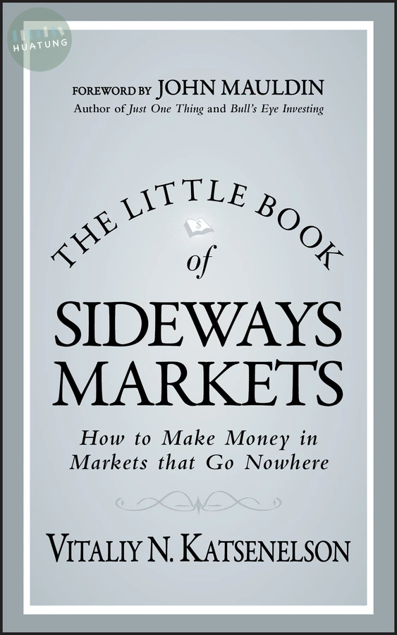 The Little Book of Sideways Markets 