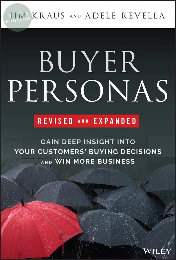 Buyer Personas, Revised and Expanded 